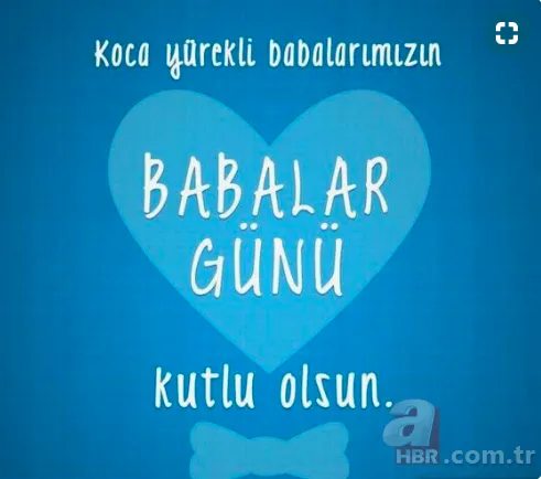 2019 Babalar Günü mesajları sözleri sizlerle! En güzel Babalar Günü mesajları ve sözleri | Resimli 24