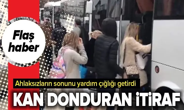 Ankara’da çökertilen fuhuş çetesiyle ilgili çarpıcı itiraf: Arkada odada bana tecavüz etti