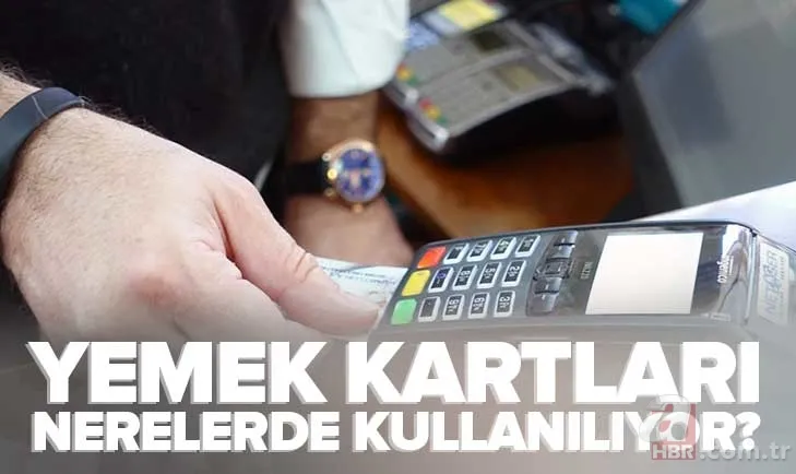 Yemek Kartı SON DAKİKA: Yemek kartları marketlerde kullanılabiliyor mu? Yemek kartları nerelerde geçiyor? 1