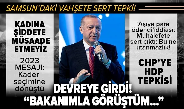 Başkan Erdoğan'dan Samsun'daki vahşete tepki!