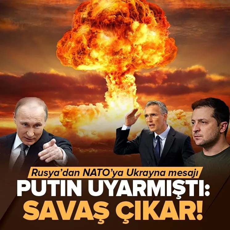 Rusya’dan NATO’ya Ukrayna mesajı
