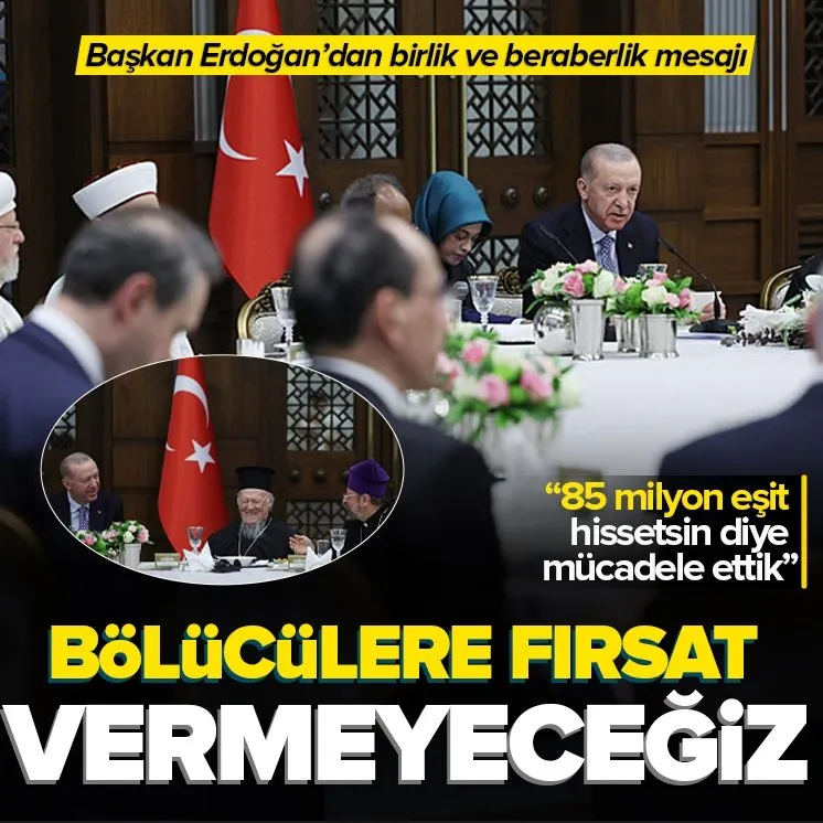 Başkan Erdoğan’dan net birlik ve beraberlik mesajı