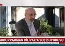 AK Partili kadınlara hakaret eden Abdurrahman Dilipaka suç duyurusu