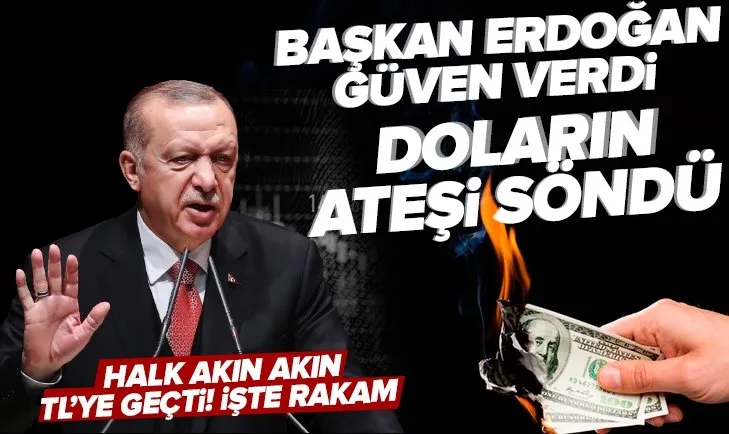 Döviz saldırısına geçit yok! Başkan Erdoğan’ın açıklamasının ardından 1 milyar dolar bozduruldu