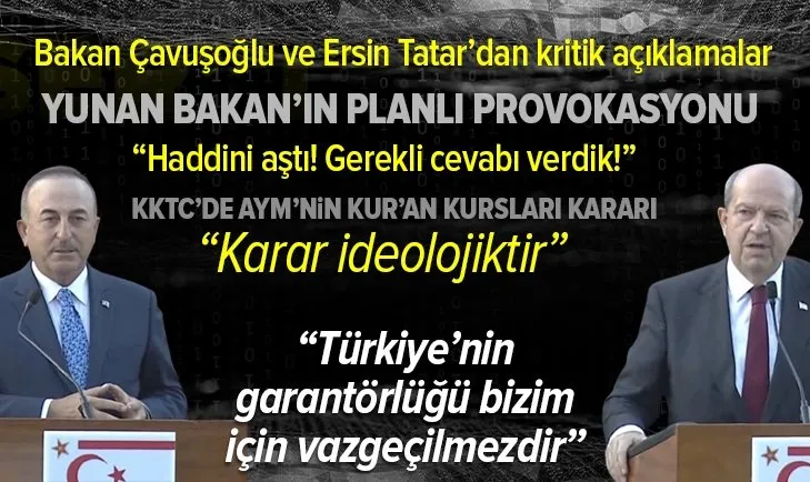Son dakika: Dışişleri Bakanı Mevlüt Çavuşoğlu ve KKTC Cumhurbaşkanı Ersin Tatar'dan kritik açıklamalar