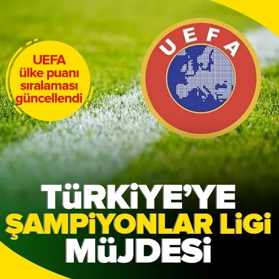 UEFA ülke puanı sıralaması güncellendi! Şampiyonlar Ligi için Türkiye’ye müjdeli haber! Resmen garantiledik...