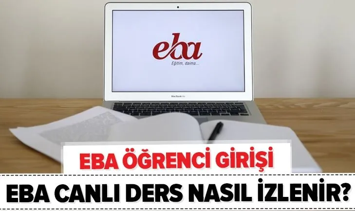eba.gov.tr: EBA öğrenci girişi nasıl yapılır? 2020 EBA canlı ders nasıl izlenir? 31 Ağustos EBA ders programı
