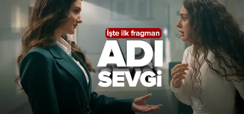 ATV'den yeni dizi: Adı Sevgi! İşte Adı Sevgi'nin ilk fragmanı