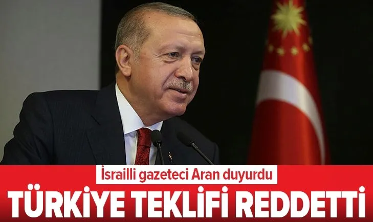 İsrail hükümeti Türkiye tarafından reddedildi