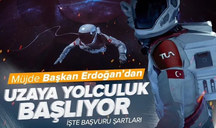 Müjdeyi Başkan Erdoğan verdi! Türkiye’nin insanlı ilk uzay görevi başlıyor