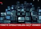 ANALİZ - Türkiye operasyonlara geçit vermedi! Battık bittik diyenler sessizliğe gömüldü |Video