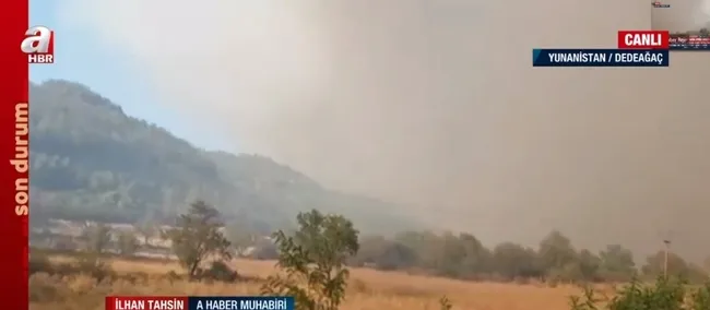 Dedeağaç’taki orman yangını kontrol altına alınamıyor! Yangın Türk köylerine ulaştı