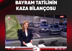 BAYRAM TATİLİNİN KAZA BİLANÇOSU