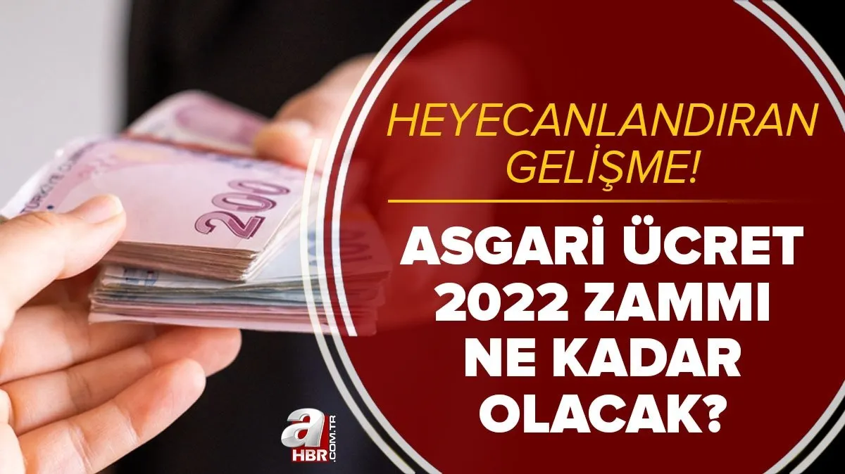 25 30 Zam Asgari Ucretli Calisanlari Heyecanlandiran Haber 2022 Asgari Ucret Ne Kadar Kac Tl Olacak