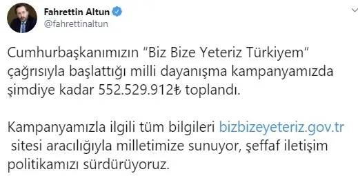 İletişim Başkanı Fahrettin Altun ’Biz Bize Yeteriz Türkiyem’ kampanyası için toplanan miktarı açıkladı