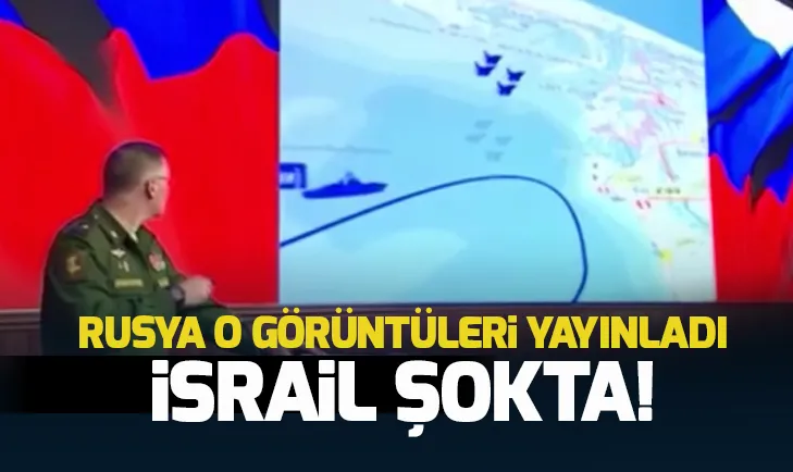 Rusya o görüntüleri yayınladı! İsrail şokta