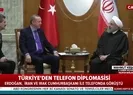 Erdoğandan Ruhani ve Salihle telefonda görüştü