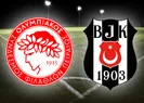 Beşiktaş, Olympiakos ile karşılaşacak