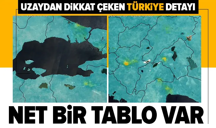 Uzaydan dikkat çeken Türkiye fotoğrafı