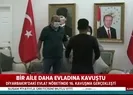 Bir aile daha evladına kavuştu