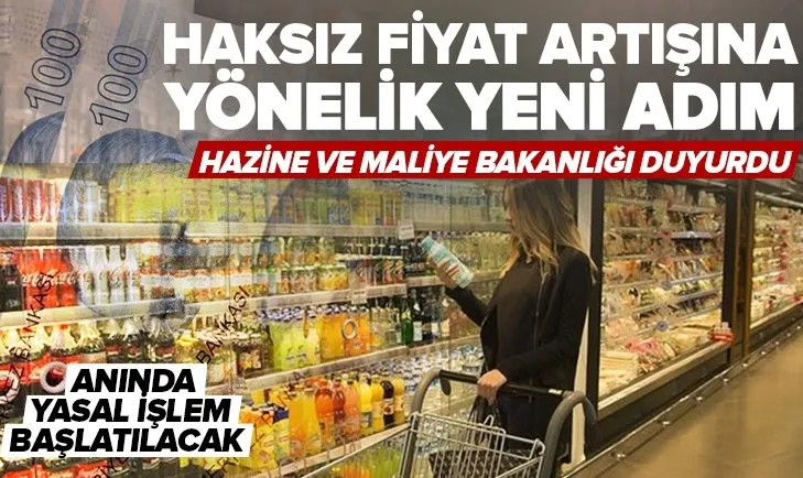 Haksız fiyat artışlarına yönelik yeni adım! Hazine ve Maliye Bakanlığı duyurdu! Vatandaşlar artık şikayetleri sistemden iletebilecek