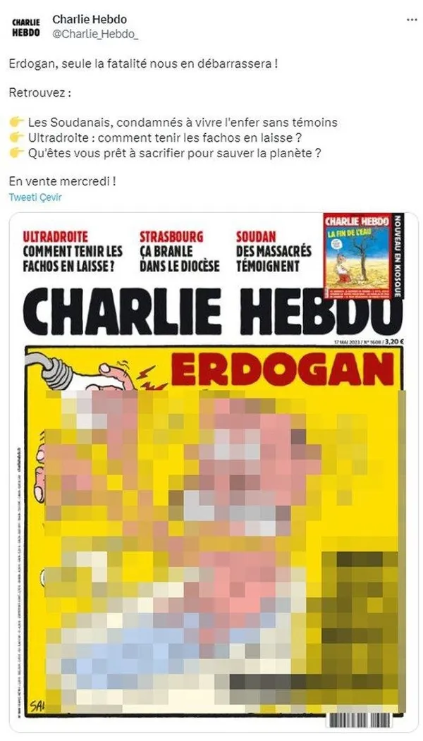Fransız paçavra Charlie Hebdo’ya sert tepki! İslam düşmanları bu kez Başkan Erdoğan’ı hedef aldı