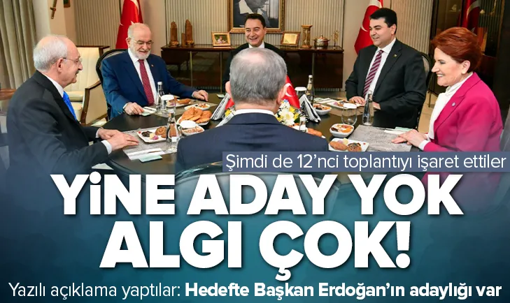 Altılı masa yine aday ismi açıklamadı