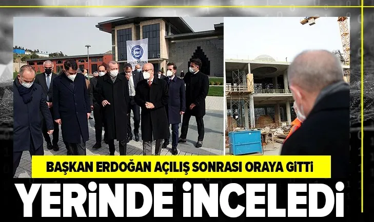 Başkan Erdoğan Marmara Üniversitesi Recep Tayyip Erdoğan Külliyesi ve Barbaros Hayrettin Paşa Camii inşaatını inceledi