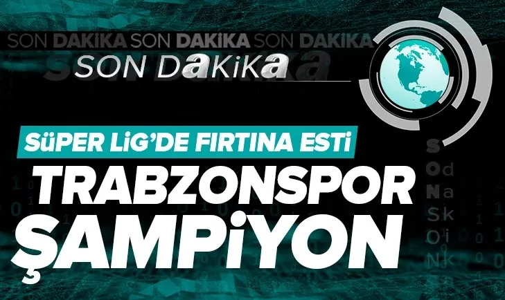 Trabzonspor is the champion!