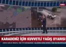 Hava bugün nasıl olacak?