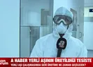 İlk kez duyuruldu! İşte yerli aşının üretim tarihi...