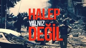 Halep yalnız değildir!
