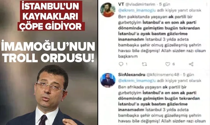 İmamoğlu’nun troll ordusu! İstanbul’un kaynaklarını onlara aktarıyor