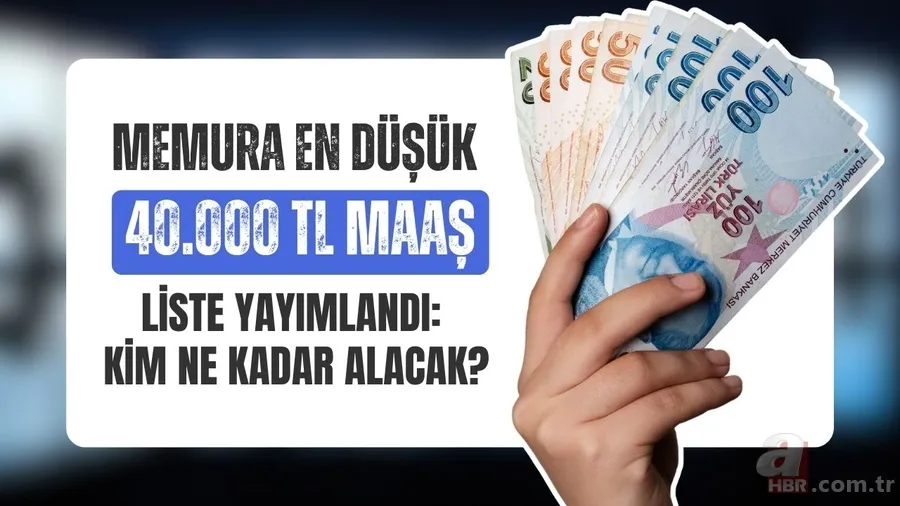 Memura en düşük 40.000 TL maaş: Liste yayımlandı! Memur emeklisine ara zam hesabı geldi! Öğretmen, hemşire, vaiz, polise temmuzda... 1