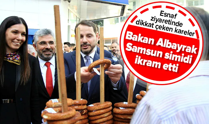 Bakan Berat Albayraka Samsunda sevgi seli