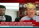 Gezi Parkı Davasında karar çıktı! Avukat Yasin Şamlı A Haber canlı yayınında kararı değerlendirdi |Video