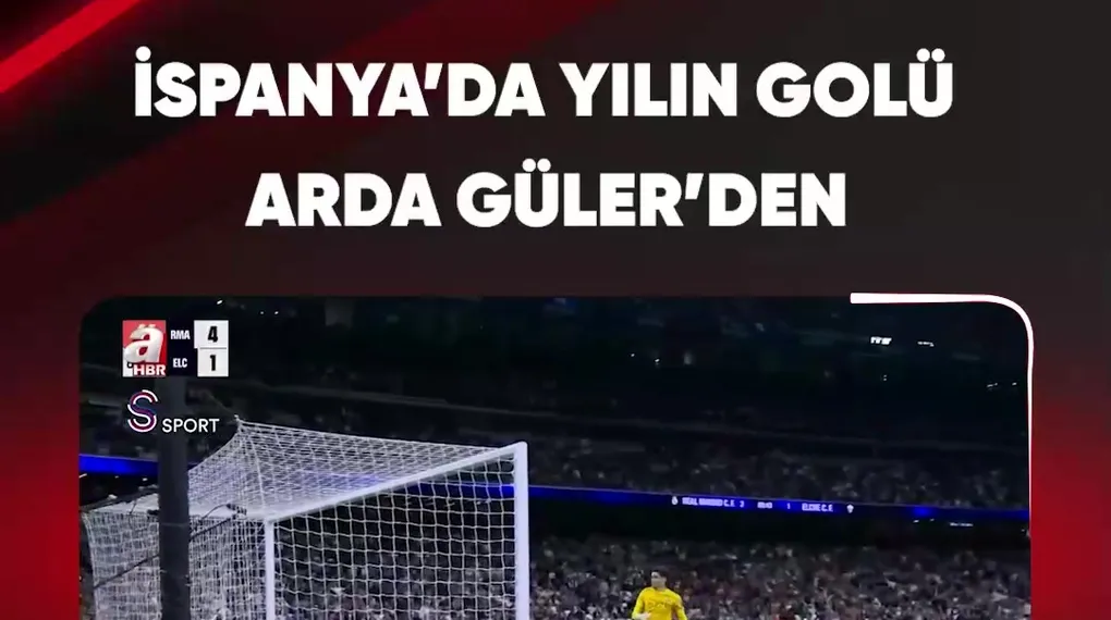 İSPANYA'DA YILIN GOLÜ ARDA GÜLER'DEN