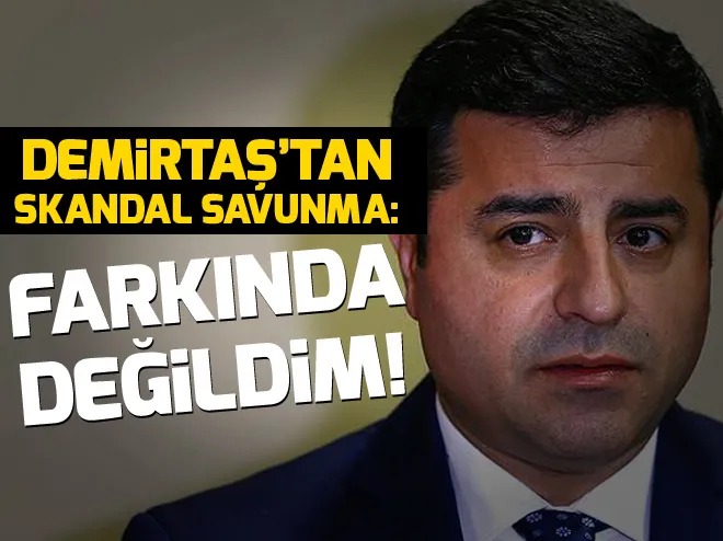 Selahattin Demirtaştan skandal hendek savunması!