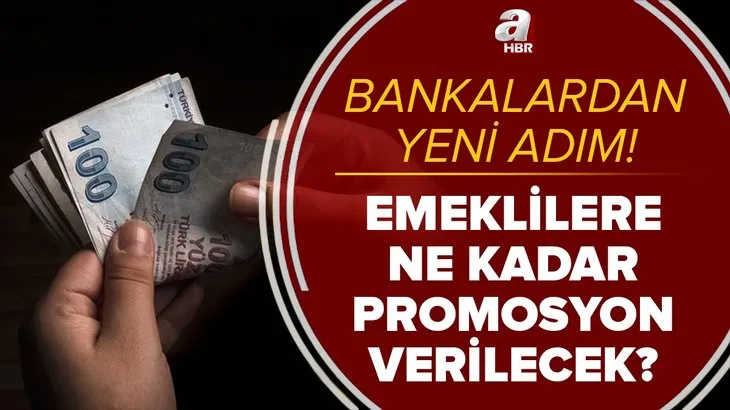 Bankalardan emekliler için yeni adım! 1750 TL'ye varan promosyon! Hangi banka ne kadar promosyon veriyor?