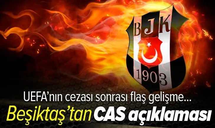 Son dakika: UEFA para cezası vermişti! Beşiktaş'tan CAS açıklaması geldi