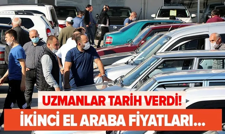 Ikinci El Araba Alacaklar O Tarihe Dikkat Uzmanlar Fiyat Dususu Icin Tarih Verdi 8 Milyon Arac Satisi Beklentisi