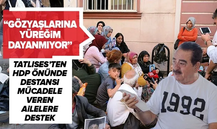 İbrahim Tatlıses’ten Diyarbakır’da destansı mücadele veren annelere destek