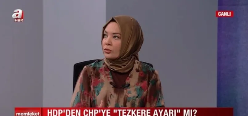 Sabah Gazetesi Yazarı Hilal Kaplan'dan Suriye-Irak tezkeresine 'hayır' oyu veren CHP ile ilgili önemli tespit