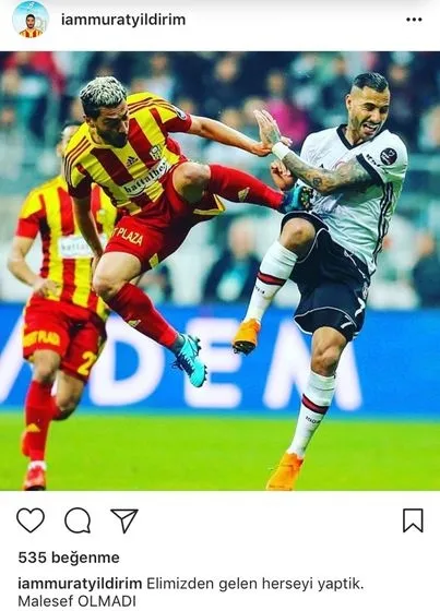 Murat Yıldırım'dan Beşiktaş maçı sonrası olay paylaşım! - 1