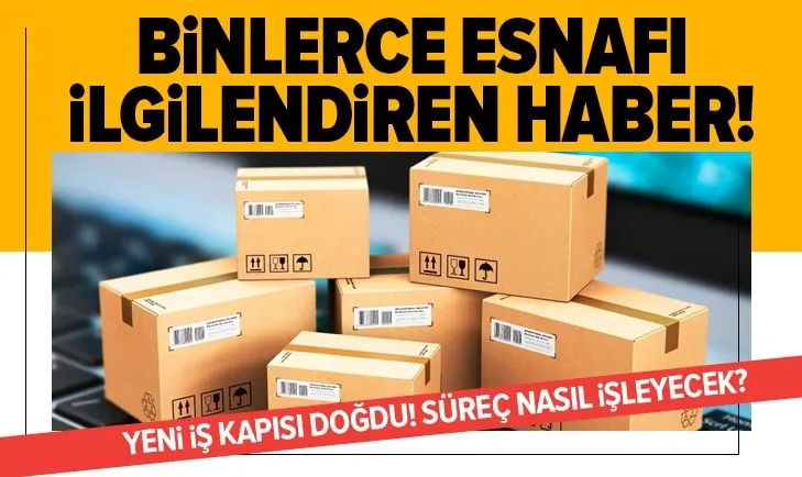 Yeni iş kapısı doğdu! Binlerce esnafı ilgilendiriyor