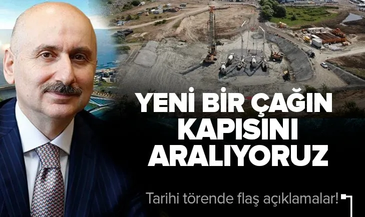 Son dakika: Ulaştırma ve Altyapı Bakanı Adil Karaismailoğlu: Kanal İstanbul ile yeni bir çağın kapısını açıyoruz