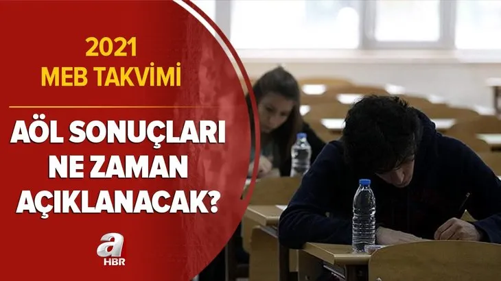 MEB takvimi: Açık lise sınav sonuçları ne zaman açıklanacak? 2021 1. dönem AÖL sınav soruları ve cevapları yayımlandı mı?