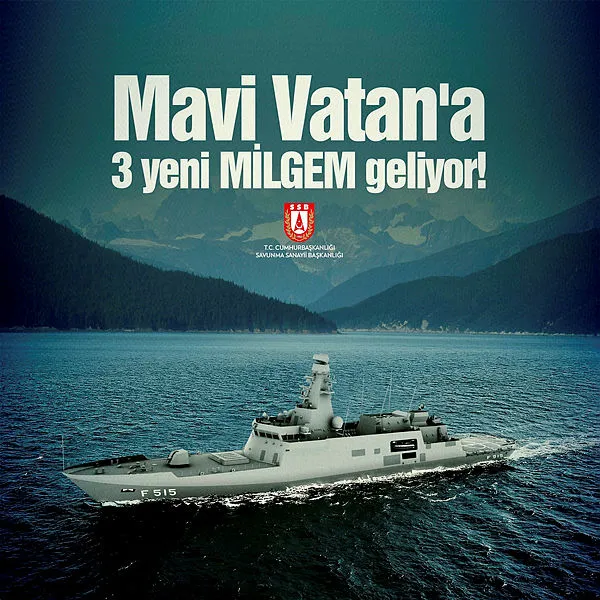 "Mavi Vatan"a 3 yeni MİLGEM geliyor! Cumhurbaşkanlığı Savunma Sanayii Başkanlığı hamleyi duyurdu - 1