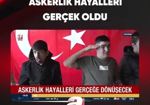 ASKERLİK HAYALLERİ GERÇEK OLDU