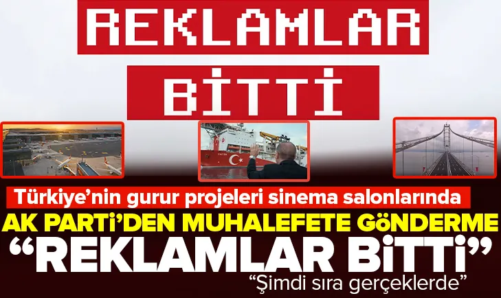 AK Parti’den Reklamlar bitti göndermesi